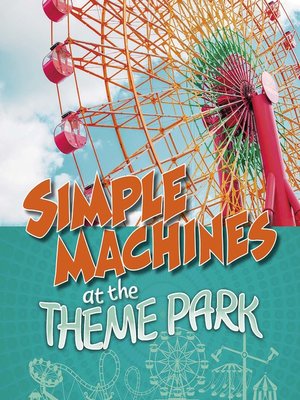 cover image of Simple Machines at the Theme Park